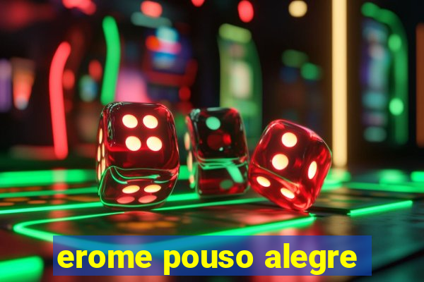 erome pouso alegre